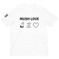 Mush Love soft colors Unisex t-shirt